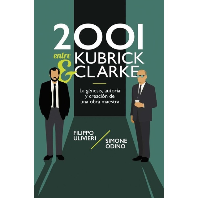 2001 entre Kubrick y Clarke (Tapa blanda)