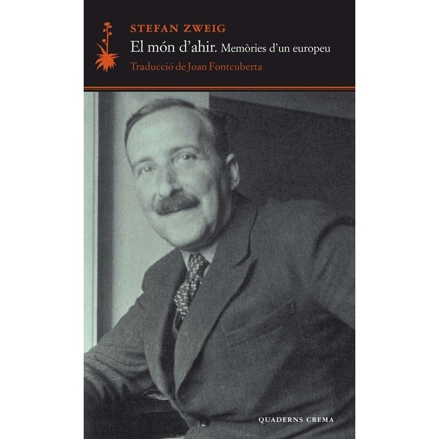 El món d'ahir: memòries d'un europeu