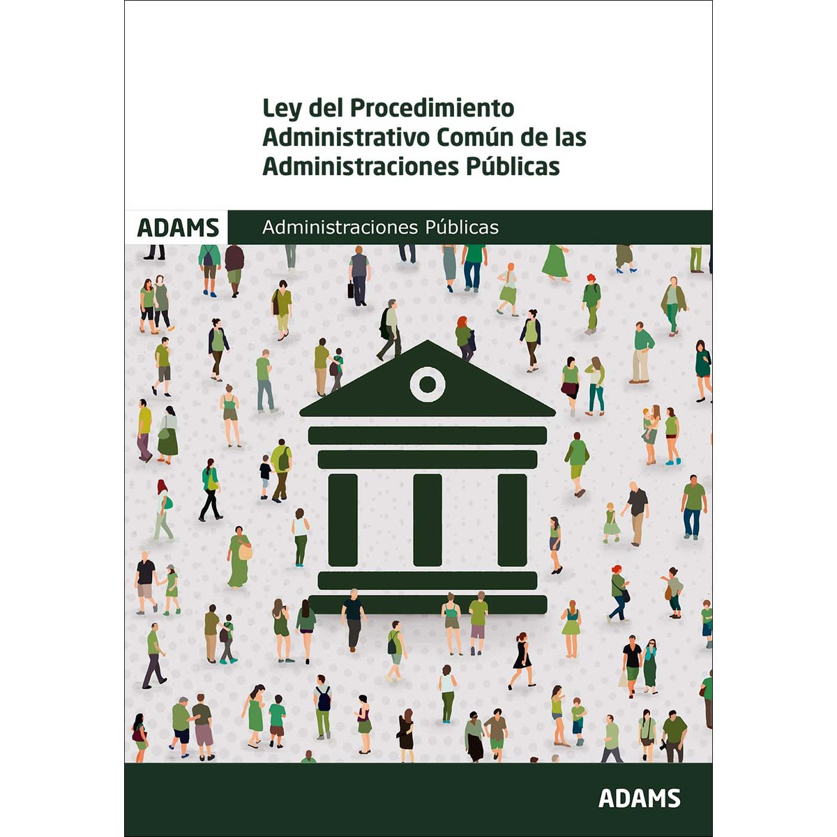 Imagem 0 de Ley del procedimiento administrativo común de las administraciones públicas(Tapa blanda)