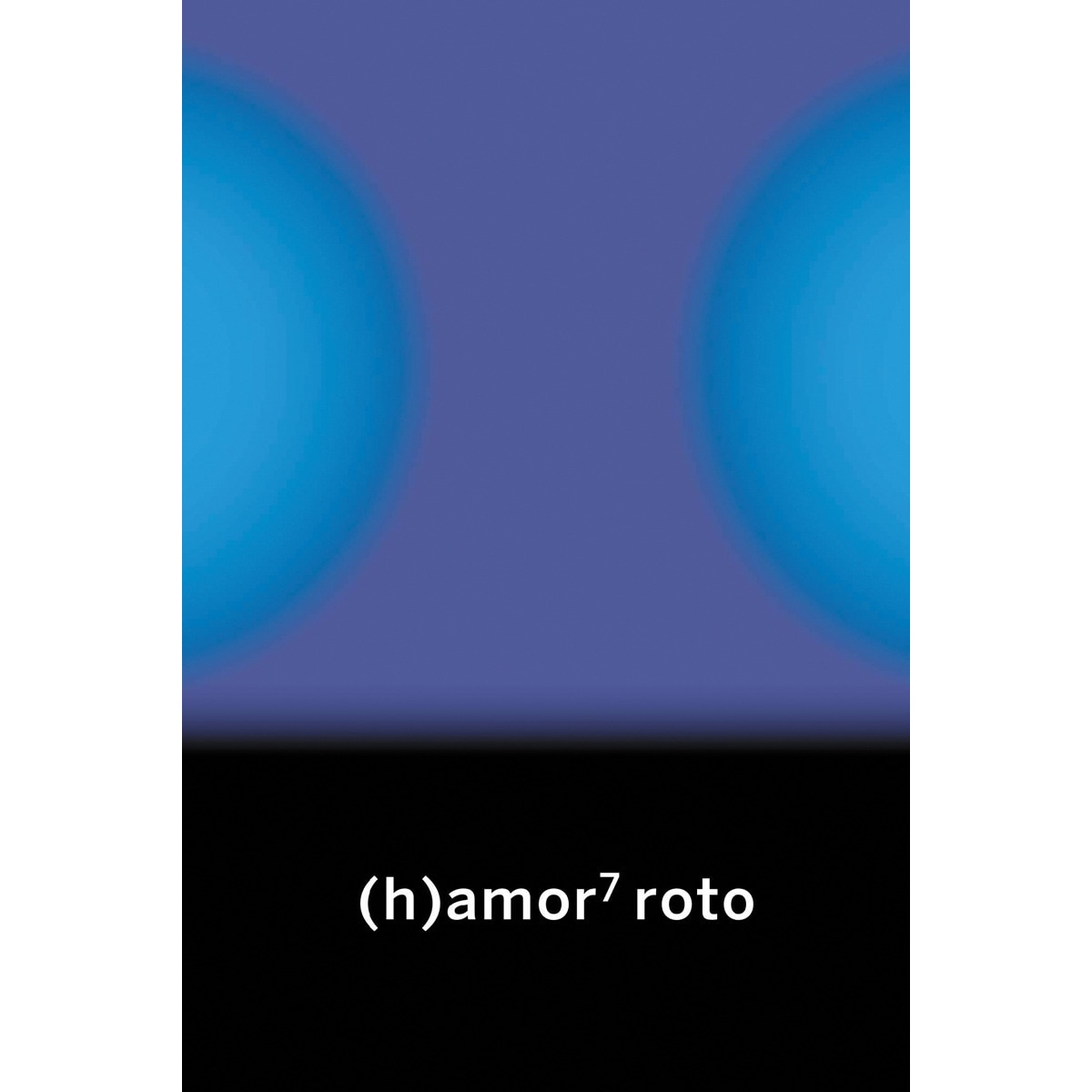 Imagem 0 de (h)amor 7 roto(Tapa blanda)