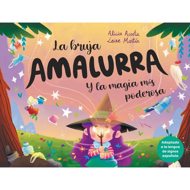 La bruja Amalurra y la magia más poderosa (Tapa dura)
