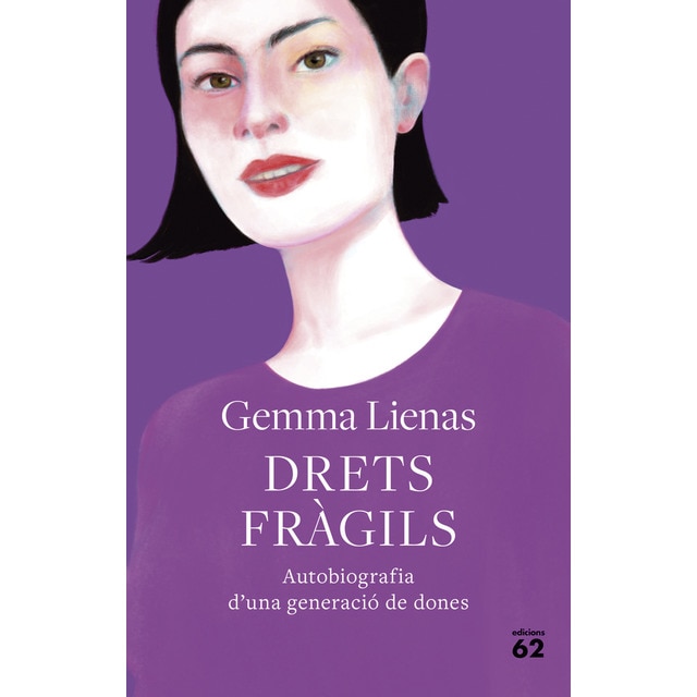 Drets fràgils: Autobiografia d'una generació de dones (Tapa blanda con solapas)