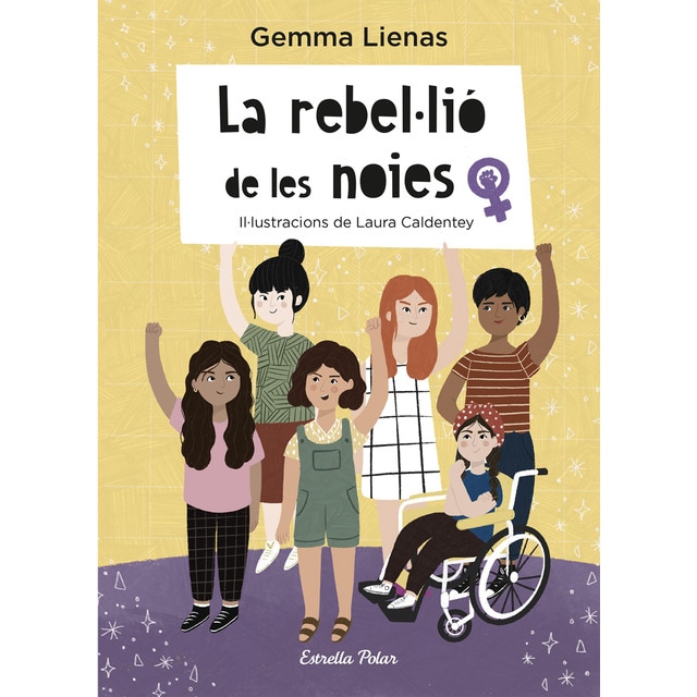 La rebel·lió de les noies: Il·lustracions de Laura Caldentey (Tapa dura)