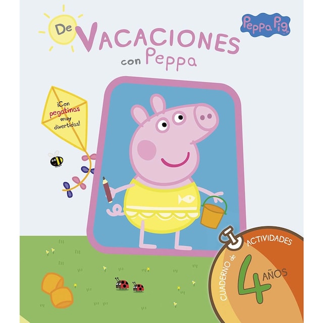 Peppa Pig. Cuaderno de vacaciones . - De vacaciones con Peppa (4 años): (¡con pegatinas muy divertidas!)  (Tapa blanda)