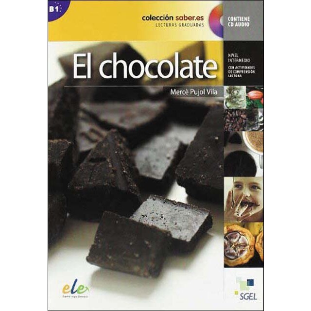 El chocolate + Audio descargable: Colección Saber.es (Tapa blanda)