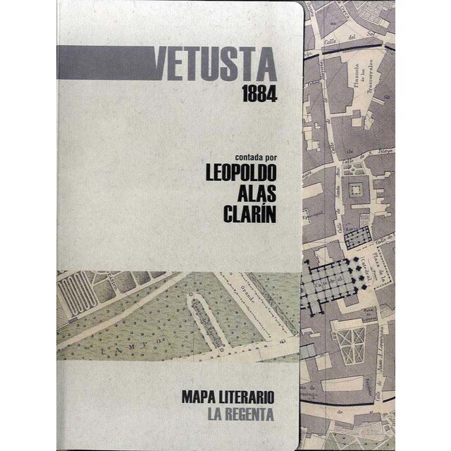 Vetusta: Mapa literario 1884 (Tapa blanda con solapas)