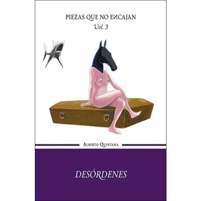 Desórdenes - volumen iii de la trilogía piezas que no encajan