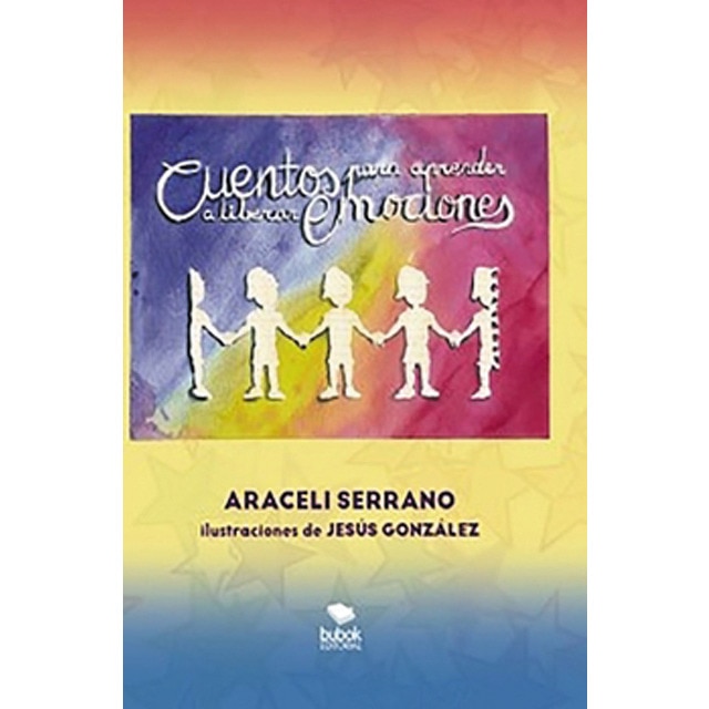 Cuentos para aprender a liberar emociones (Tapa blanda)
