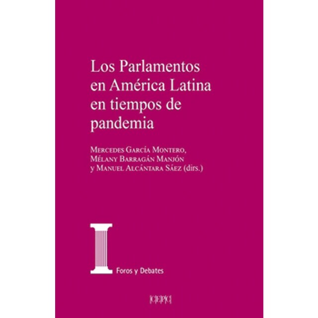 Los parlamentos en américa latina en tiempos de pandemia (Tapa blanda)