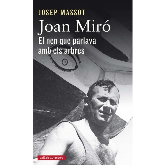 Joan miró. El nen que parlava amb els arbres (Tapa dura)