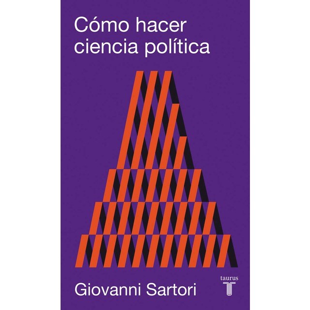 Cómo hacer ciencia política: Lógica, método y lenguaje en las ciencias sociales (Tapa blanda)