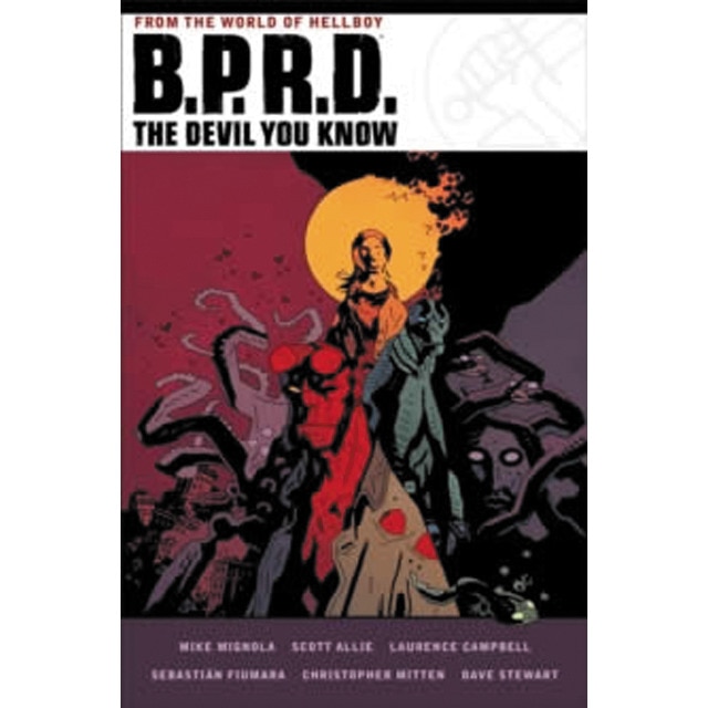 B. P. R. D. : the devil you know