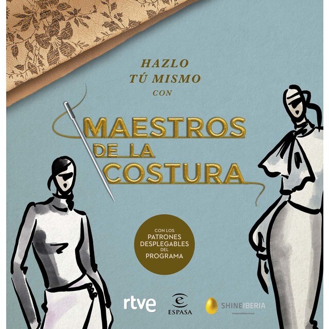 Hazlo tú mismo con Maestros de la costura: Con los patrones desplegables del programa (Tapa blanda con solapas)