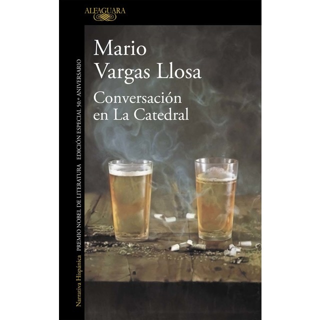 Conversación en La Catedral (edición especial 50.º aniversario) (Tapa blanda)