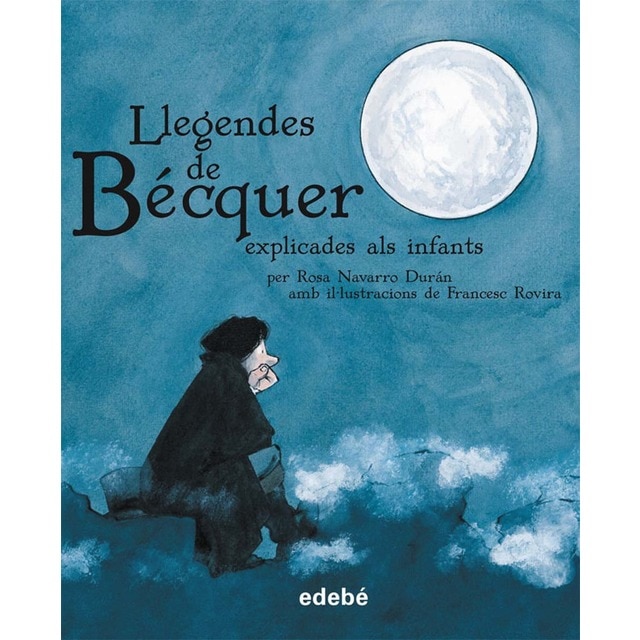 LLEGENDES DE BÉCQUER EXPLICADES ALS INFANTS (Tapa dura)