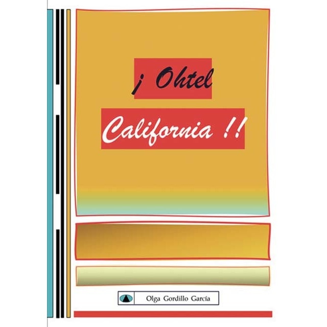 ¡Ohtel California!!