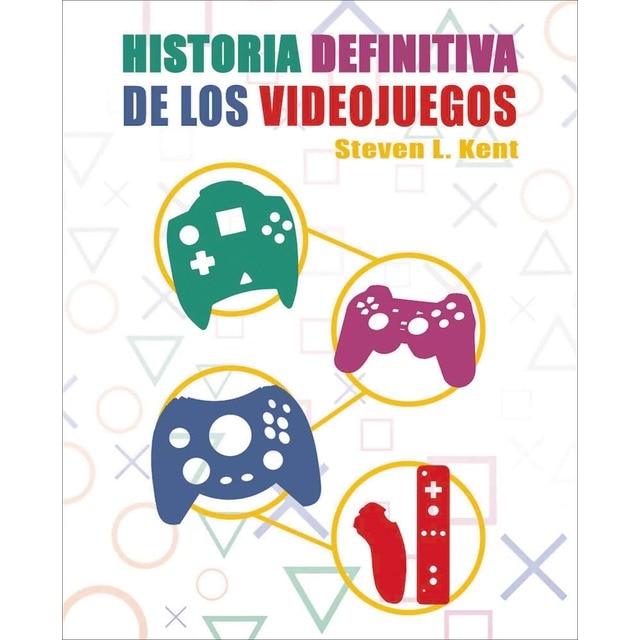 LA HISTORIA DEFINITIVA DE LOS VIDEOJUEGOS  (Tapa dura)