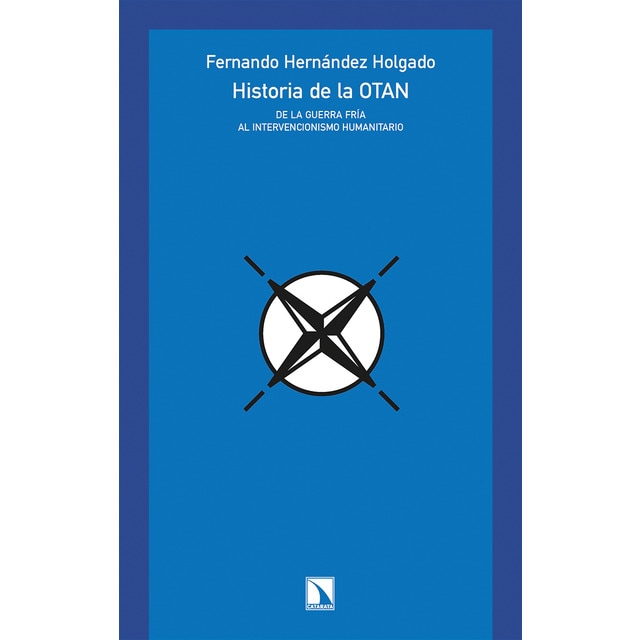 Historia de la otan. De la guerra fría al intervencionismo humanitario