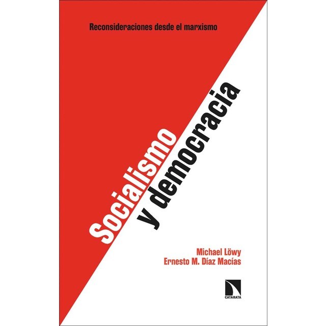 Socialismo y democracia: Reconsideraciones desde el marxismo (Tapa blanda)