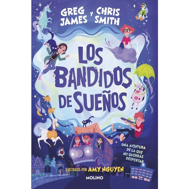 Los bandidos de sueños: Una aventura de la que no querrás despertar (Tapa dura)