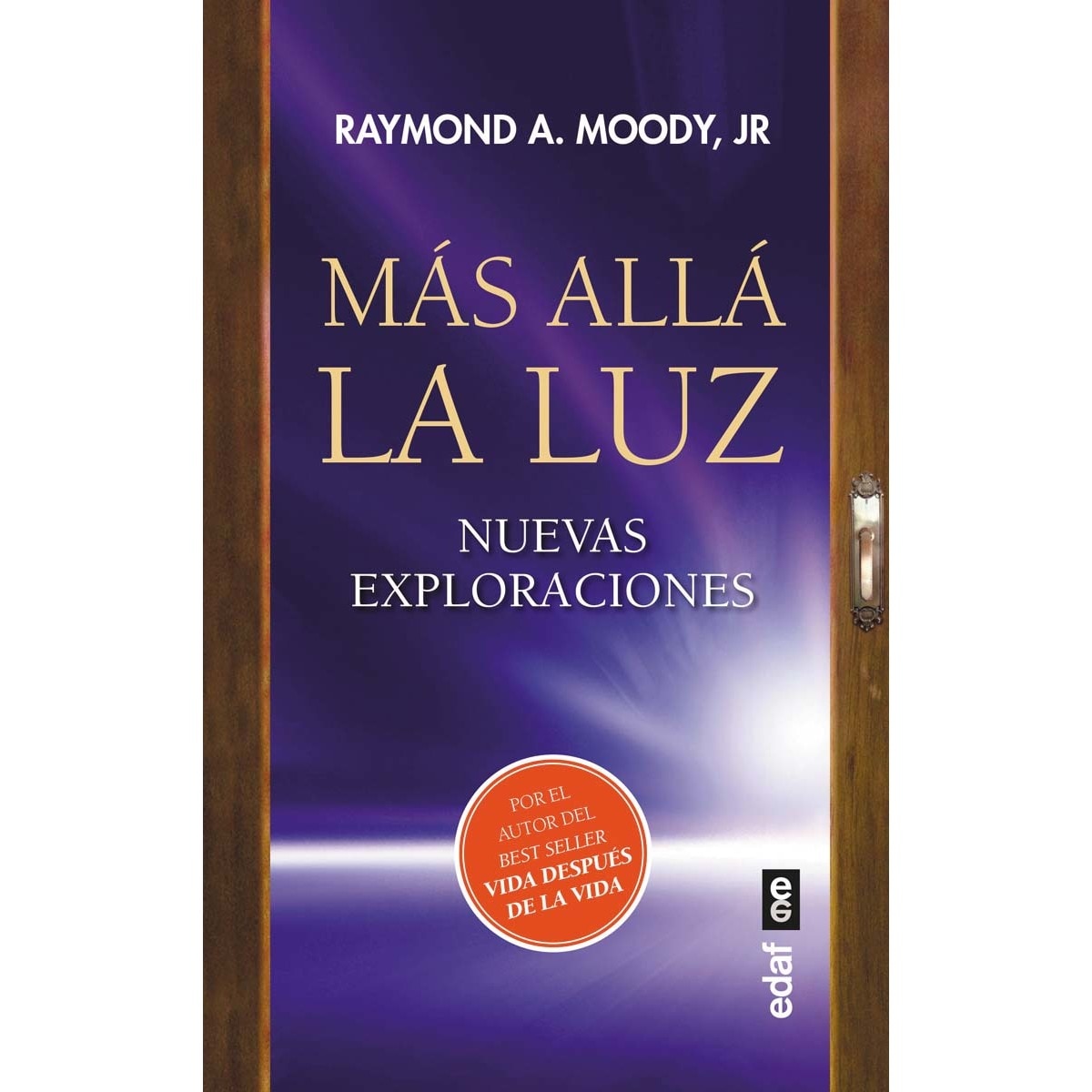 Imagem 0 de Más allá la luz: Nuevas exploraciones por el autor de Vida después de la vida (Capa mole)