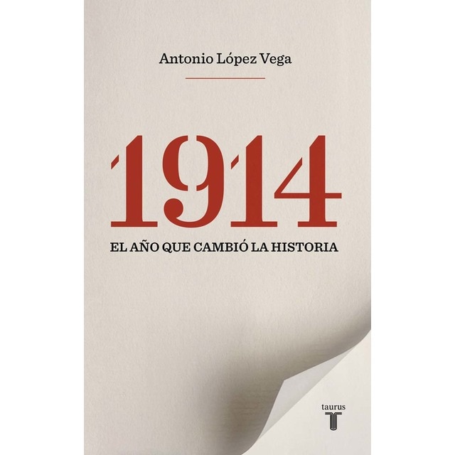 1914. El año que cambió la historia (Tapa blanda)