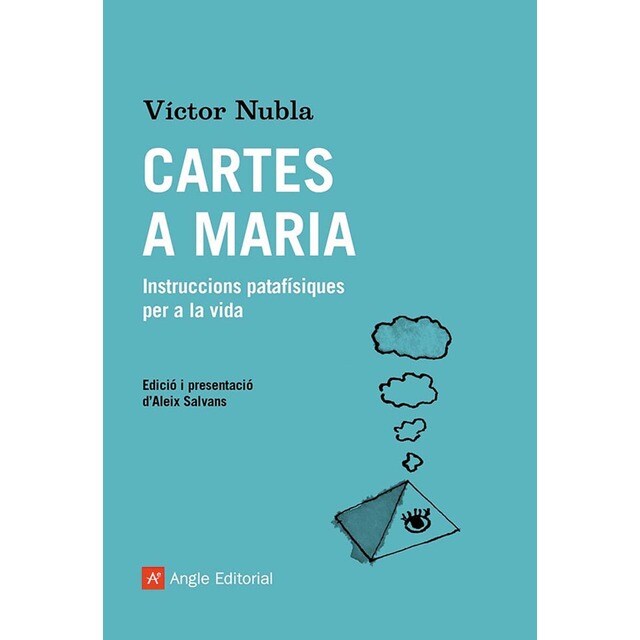 Cartes a Maria: Instruccions patafísiques per a la vida (Tapa blanda)
