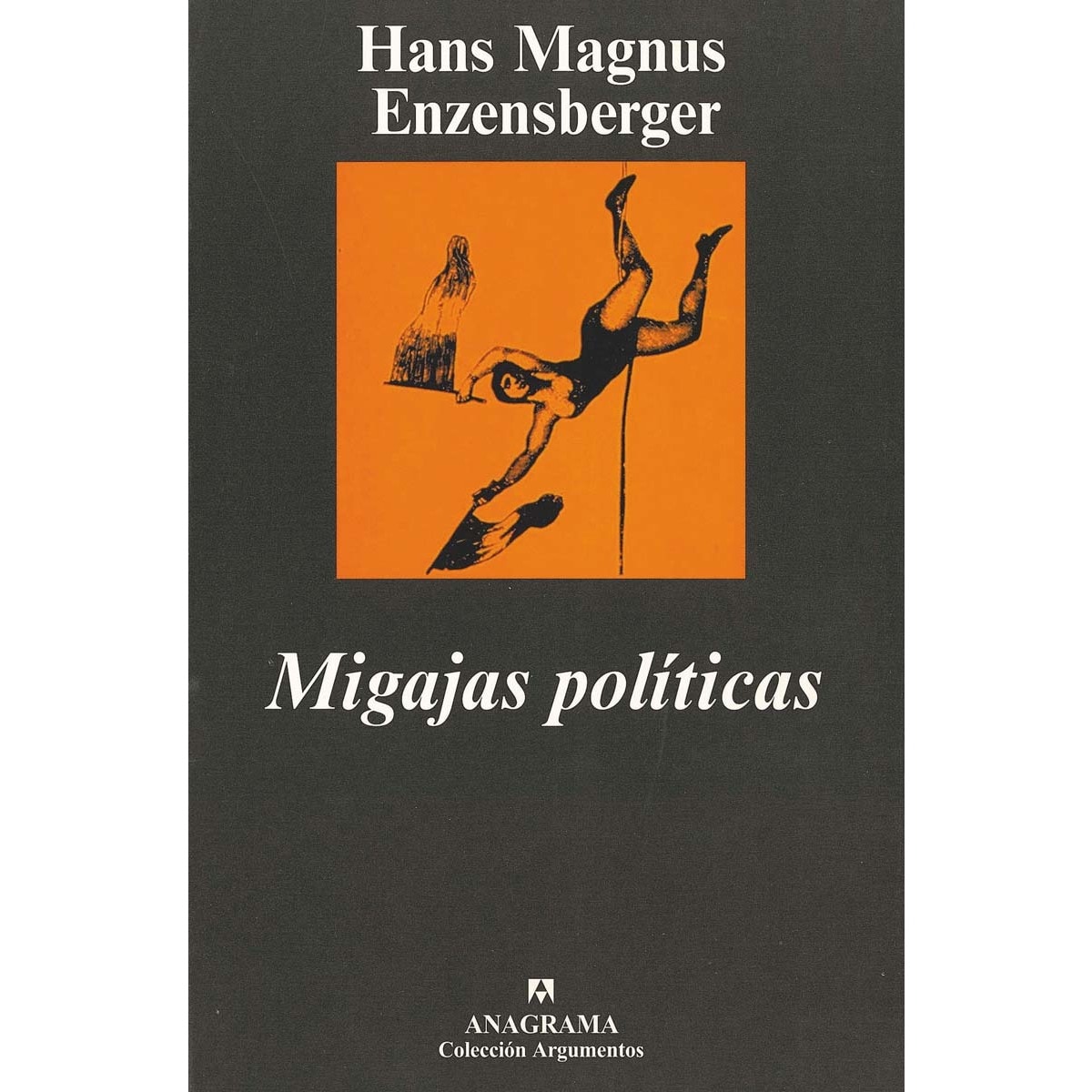 Imagem 0 de Migajas políticas(Tapa dura)