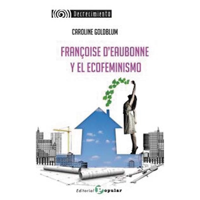 Imagem 0 de Françoise d’eaubonne y el ecofeminismo(Tapa blanda)