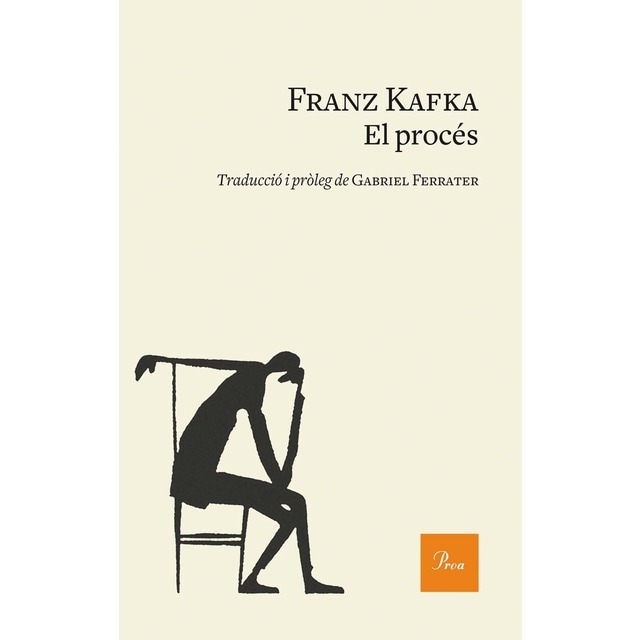 El procés: Traducció i pròleg de Gabriel Ferrater (Tapa blanda con solapas)