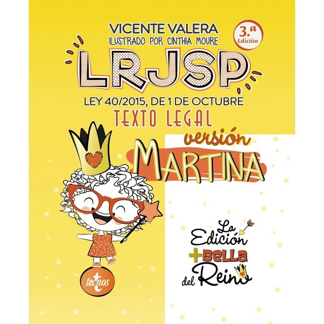 LRJSP Versión Martina: Ley 40/2015 de 1 de octubre. Texto Legal