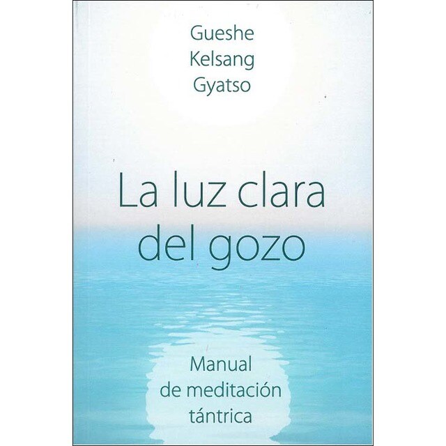 Imagem 0 de La luz clara del gozo: manual de meditación tántrica