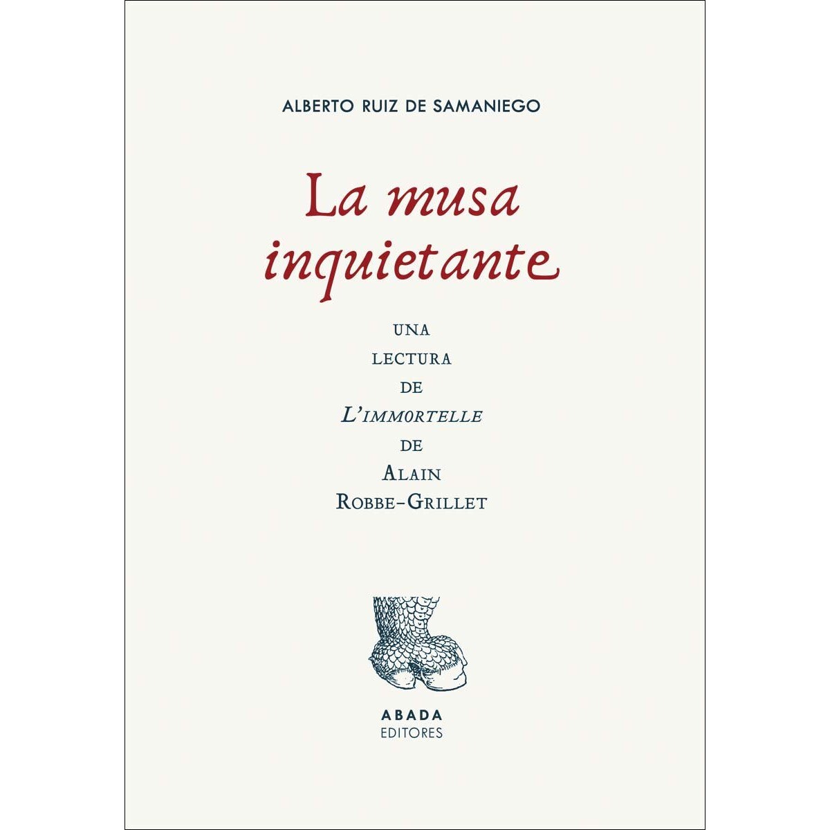Imagem 0 de La musa inquietante: Una lectura de l'immortelle de alain robbe-grillet(Tapa blanda)