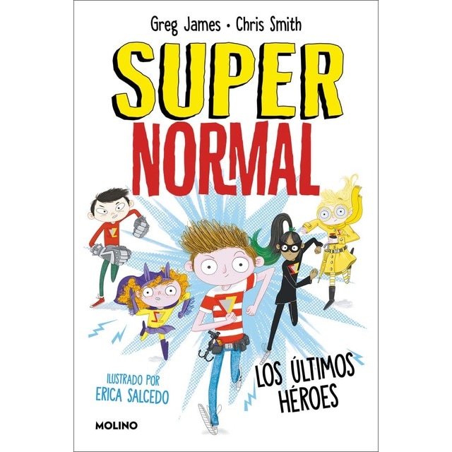 Supernormal 4 - Los últimos héroes (Tapa dura)