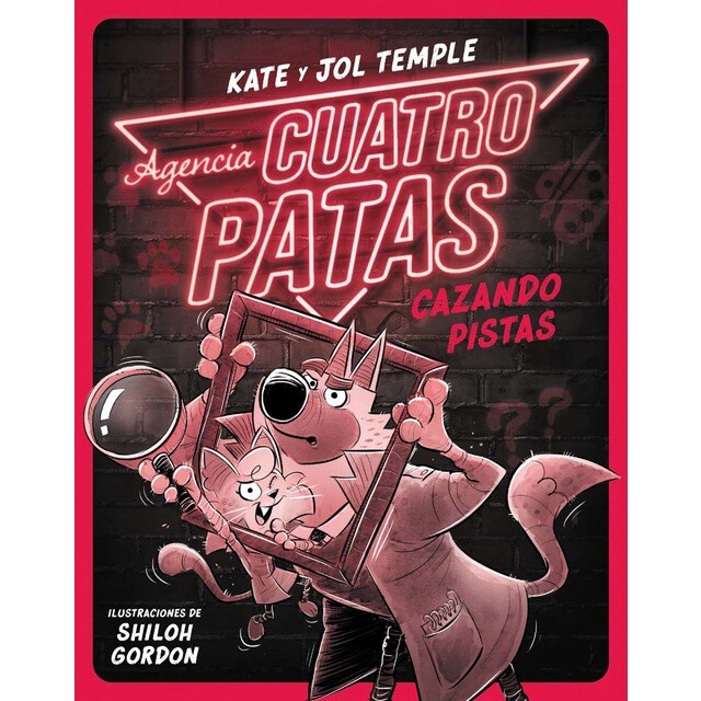 Agencia Cuatro Patas 2. Cazando pistas (Tapa blanda con solapas)