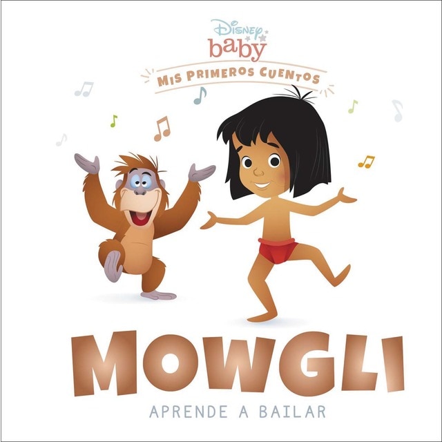 Disney baby. Mowgli aprende a bailar: Mis primeros cuentos (Lujo)