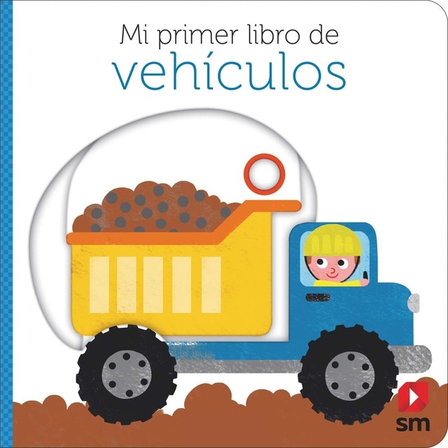Mi primer libro de vehículos (Tapa dura)
