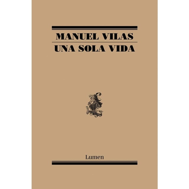 Una sola vida: El nuevo libro de poesía del aclamado autor de «Ordesa» (Tapa blanda)