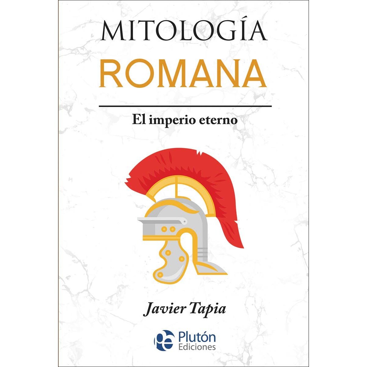 Imagem 0 de Mitología Romana: El imperio eterno (Capa mole)