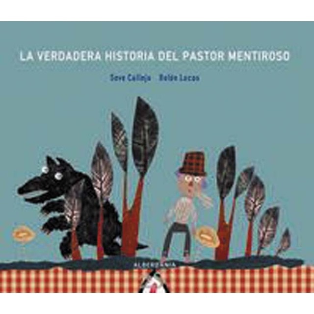 La verdadera historia del pastor mentiroso (Tapa dura)