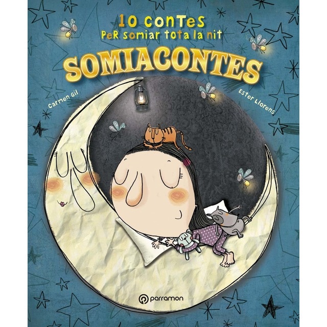 Somiacontes: 10 contes per somiar tota la nit (Tapa dura)