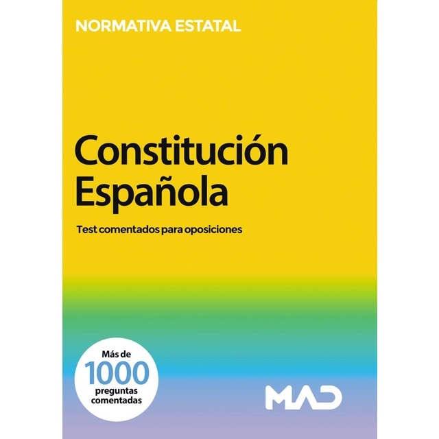 Constitución Española. Test comentados para oposiciones (Tapa blanda)