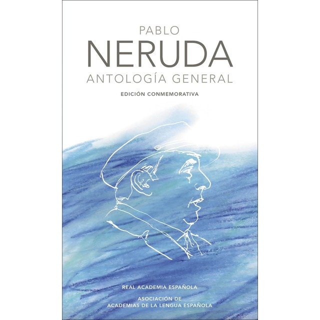 Antología general (Edición conmemorativa de la RAE y la ASALE) (Tapa dura)