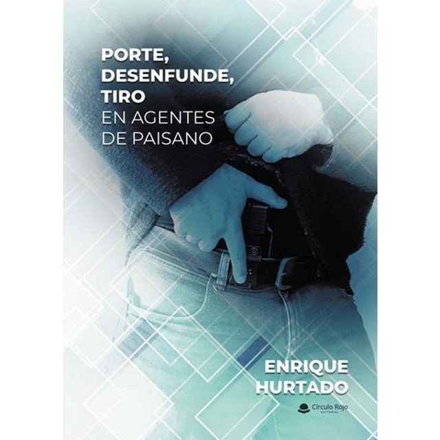 Porte, desenfunde, tiro en agentes de paisano