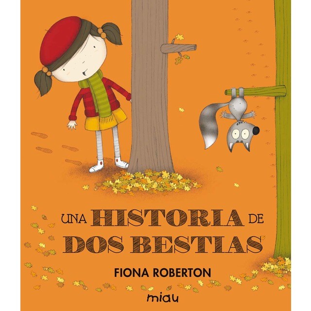 Una historia de dos bestias (Tapa dura)