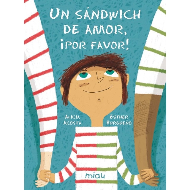 Un sándwich de amor, ¡por favor! (Tapa dura)