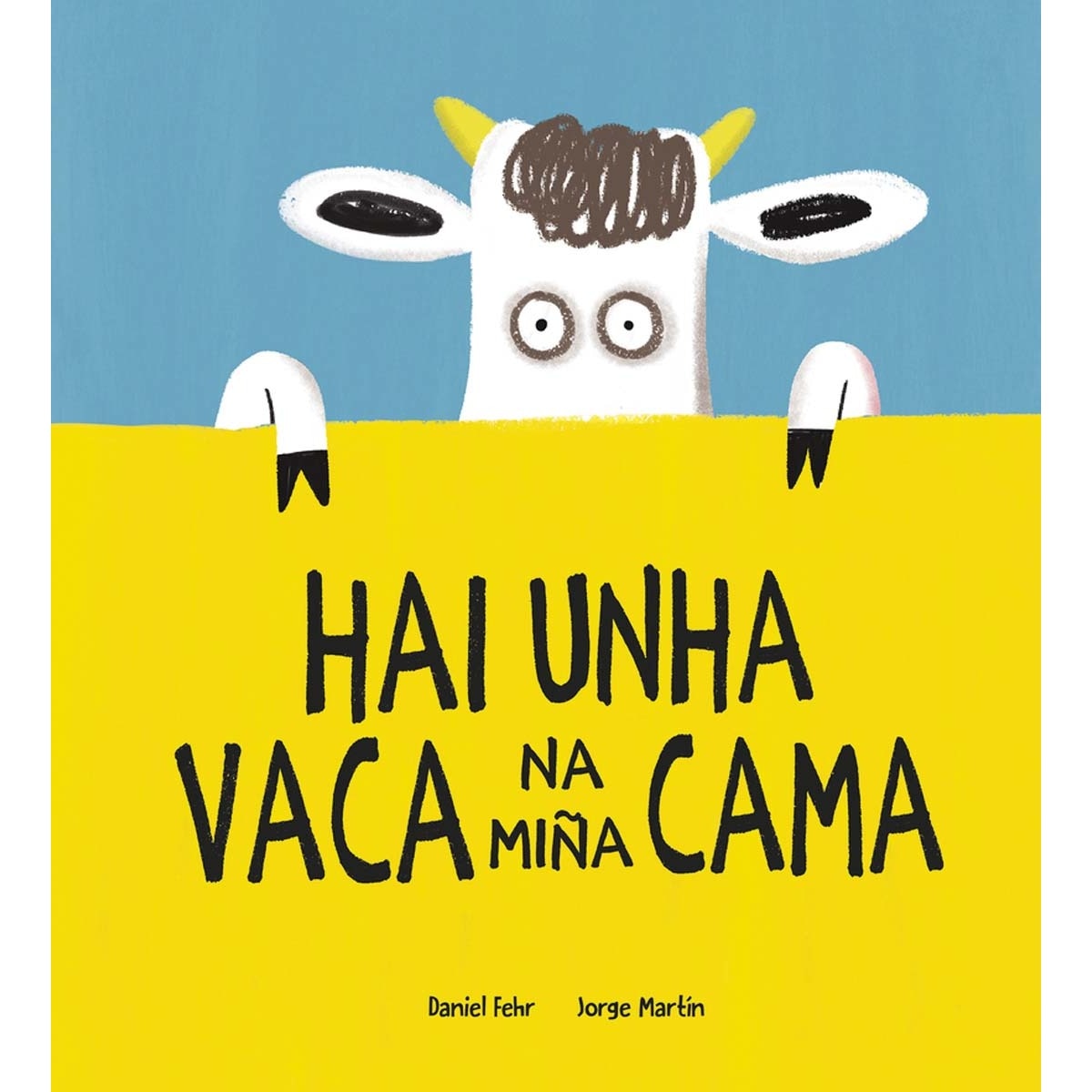 Imagem 0 de Hai unha vaca na miña cama(Tapa dura)