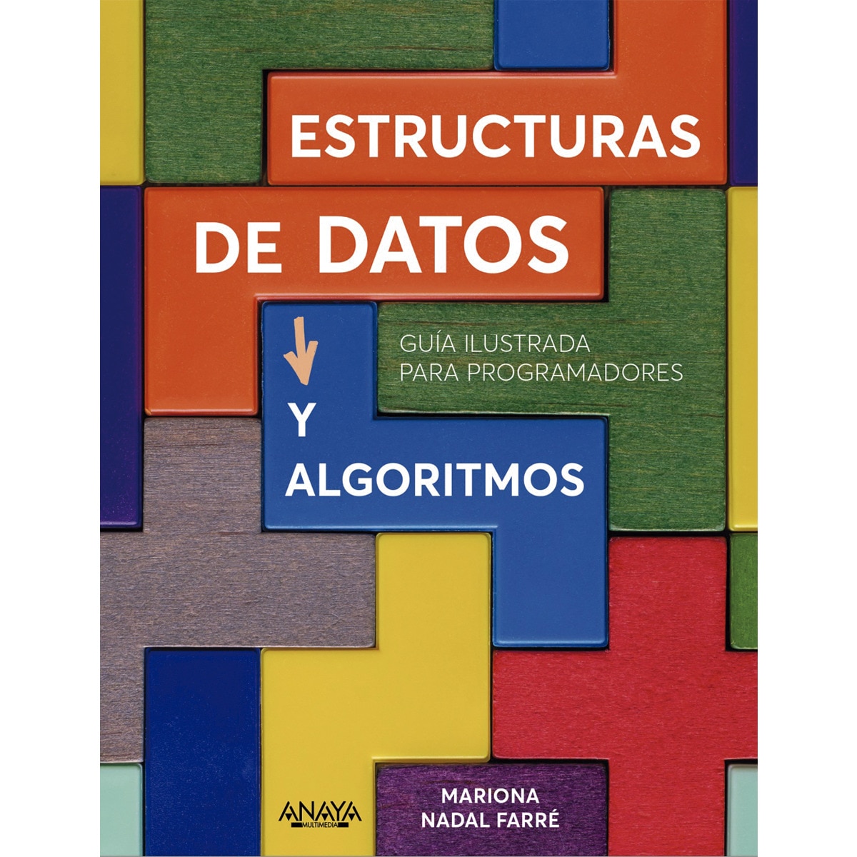 Estructuras De Datos Y Algoritmos: Guía Ilustrada Para Programadores ...