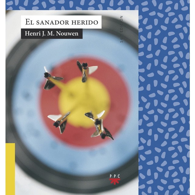 El sanador herido (Tapa blanda)