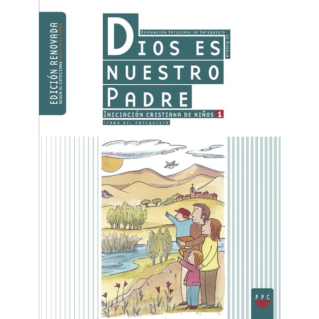 Dios es nuestro Padre: iniciación cristiana de niños 1. Edición renovada. Guía (Tapa blanda)